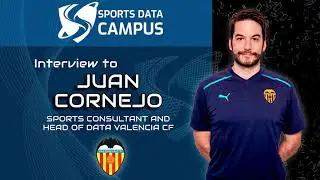 ⚽️ Interview to Juan Cornejo - Sports Consultant and Head of Data Valencia CF ⚽️