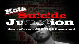 Dark Secrets of KOTA! | How lives are destroyed in KOTA! |#iit #jee #su!c!des #nta #kota