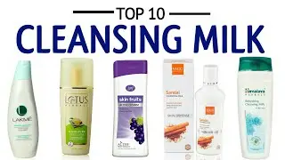 Best Cleansing Milk for Glowing Skin