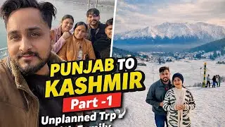 J&K VLOG (SRINAGAR) PART 1 l UNPLANNED TOUR I PUNJABI VLOG I JATT ON TOUR