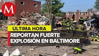 Reportan explosi&oacute;n en vecindario de Baltimore, EU
