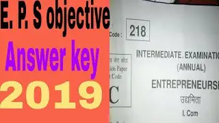 Bihar board class 12th E.P.S.final exam  objective ka answer  key 2019 set 