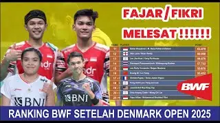 LATEST UPDATED !!! LATEST BWF RANKING AFTER DENMARK OPEN 2025 #bwfworldtour