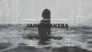 Jain - Makeba(Altuğ Altay Remix)