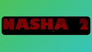Nasha 2  (Official Trailer)