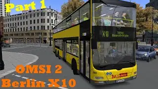 OMSI 2 - Berlin X10 | Chaotischer Verkehr auf der Expresslinie (#1)
