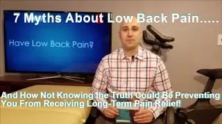 7 Myths About Low Back Pain