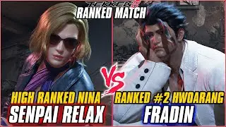 TEKKEN 8 ▰ SENPAI RELAX (Nina) vs FRADIN (#2 Ranked Hwoarang) ▰ T8 HIGH LEVEL GAMEPLAY