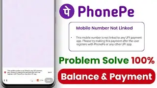 This mobile number is not linked to any upi payment app for phonepe | phonepe me payment problem fix