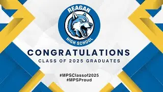 MPS Ronald Wilson Reagan College Preparatory High School Graduation