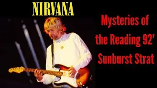 History of Kurt Cobain's Sunburst Reading 92' Strat