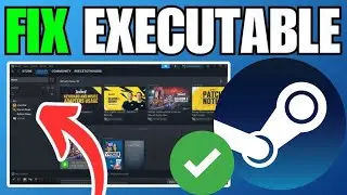 How To Fix Steam Missing Executable & Not Launching