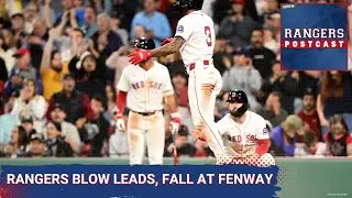 RANGERS POSTCAST: The Rangers blew 2 leads, and lost to the Red Sox