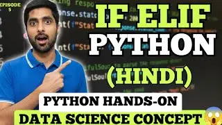 EPISODE 5 Python Conditional Statements FREE Tutorial HINDI Explained 😱