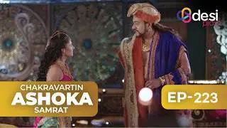 CHAKRAVARTIN ASHOKA SAMRAT | Full Episode 223 - English Dubbed | Desi Play-English
