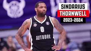 Sindarius Thornwell BEST Highlights from 2023-2024 Season - BC AVTODOR