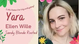 Стоит ли покупать этот парик из натуральных волос? Yara Ellen Wille Sandy Blonde R #wigs #wigreview #humanhairwig