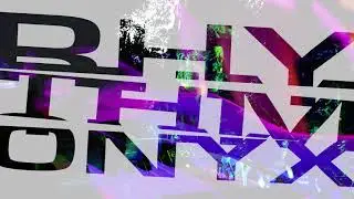 RHYTHMONYX - WONT BE LONG new song and video coming soon!!!