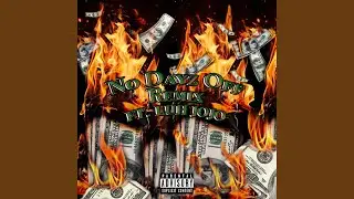 No Dayz Off (feat. Luh JoJo)