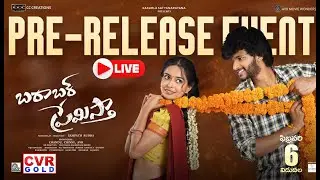 LIVE-⭕Barabar Premistha Pre Release Event |Chandrahass | Megna Mukherjee | Sampath Rudra |  CVR Gold