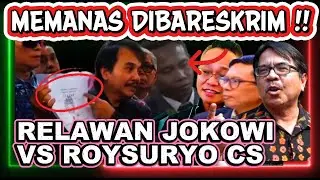 DIBARESKRIM MAKIN PANAS🔥⁉️RELAWAN JOKOWI VS ROYSURYO CS  #kasusijazahjokowi #roysuryo #jokowi