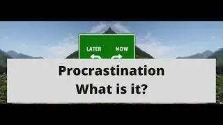 What is this procrastination after all - [AUDIO VERSION]