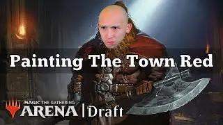 Painting The Town Red | Top 25 Mythic | Throne Of Eldraine Draft | MTG Arena