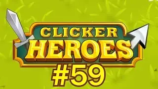 Clicker Heroes #59 - Second Clan!