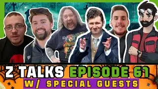 Z Talks - Episode 61 | W/ Special Guests