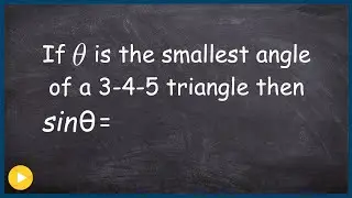 Find the sine of a 3 4 5 triangle