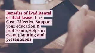 What are the Benefits If You Rent an iPad and Macbook in Dubai?