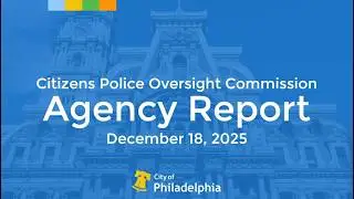 CPOC's Public Commissioners' Meeting December Part 2.