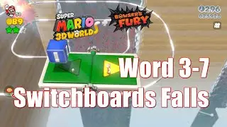 Super MARIO 3D World+Bowser's Fury Switch - Word 3-7 Switchboards Falls 100% Walkthrough