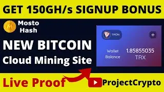 MostoHash - New Free Bitcoin Cloud Mining Site 2022 | Live Proof | By ProjectCrypto