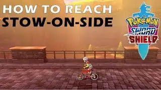 How to reach Stow-On-Side from Hammerlocke | Pokemon Sword & Shield