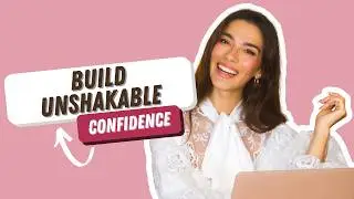6 Proven Habits to Build Self-Confidence
