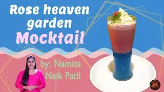 Rose Heaven Garden Mocktail// cool refreshing and restaurant style drink at home// Nami's Yummies