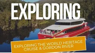 World heritage Cruise || Gordon river || Australia || Strahan