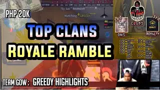 Ros Ph Top Clans Royale Rumble!!! (Greedy Highlights) 2019