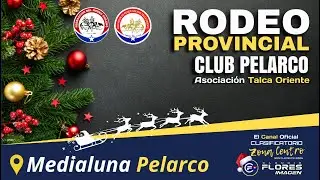 2DA. SERIE LIBRE - Rodeo Provincial Club Pelarco - ASOC. TALCA ORIENTE