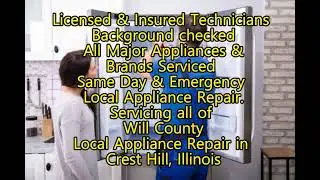 Local Appliance Repair in Crest Hill, Illinois 815-390-7482