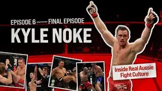 Unstoppable Season 1 Finale (Part 1): Kyle Noke's Journey to the UFC