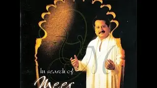 ARZOO. In Search of Meer. Sung by Pankaj Udhas
