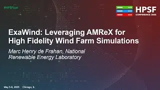 ExaWind: Leveraging AMReX for High Fidelity Wind Farm Simulations - Marc Henry de Frahan