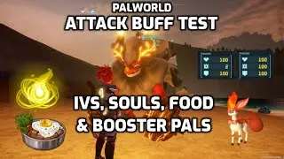 Palworld: Damage Test | Is Max IV Breeding Worth It? | IVs, Souls, Food & Booster Pals Test