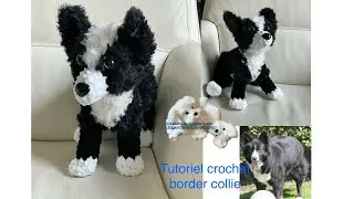 tutoriel au crochet d’un chien border collie  / Crochet tutorial of a border collie dog