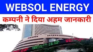 Websol Energy Latest News 🔴 Websol Energy Share Latest News| Websol Energy Latest News Today|