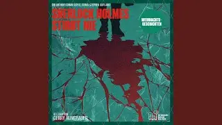 Kapitel 4 - Teil 90 - Sherlock Holmes stirbt nie