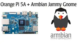 Обзор Orange Pi 5 RK3588S с Armbian Jammy Gnome