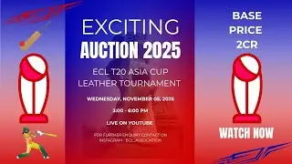 Live Auction 2025 || ECL T20 Asia Cup 2025